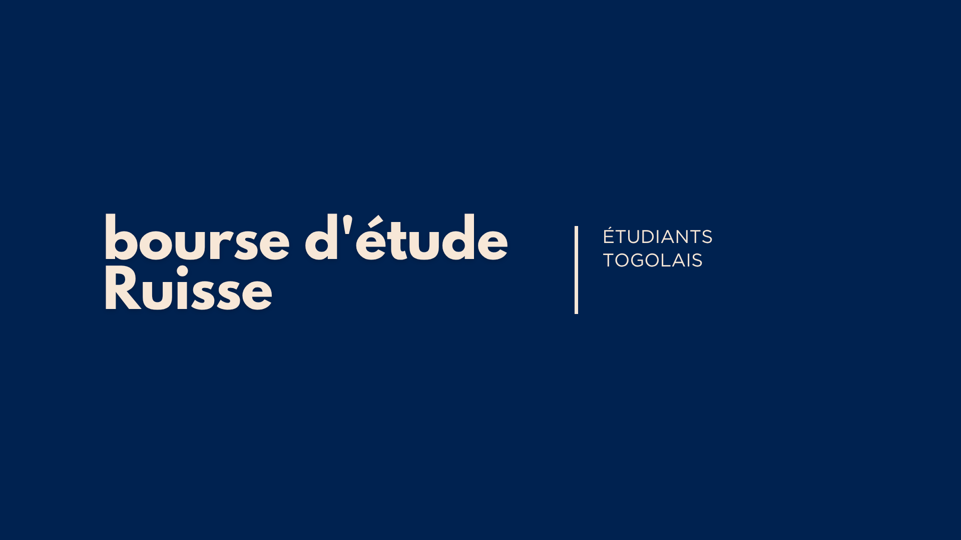 Bourses russes 2026-2027 : une opportunité pour les étudiants togolais