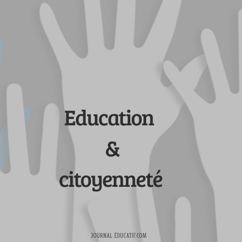 Éducation à la citoyenneté et au développement durable (EDD) : former des citoyens responsables