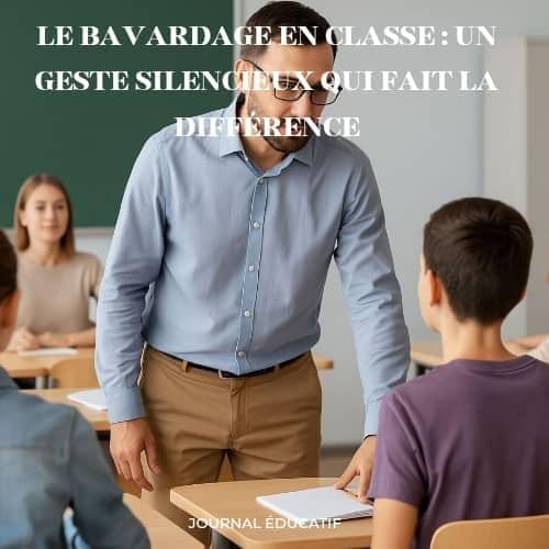Gérer les bavardages en classe : la méthode silencieuse qui transforme la gestion de classe