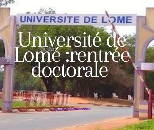 Université de Lomé : rentrée doctorale 2025-2026 consacrée à l’éthique et à l’intelligence artificie